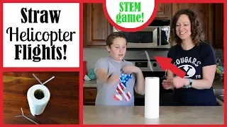 STEM idea! Straw Helicopter Flights KIDS’ GAME | Family Fun Every Day