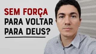 VOCÊ ESTÁ SEM FORÇA PARA VOLTAR PARA DEUS? - (Ao Vivo) Pastor Antonio Junior