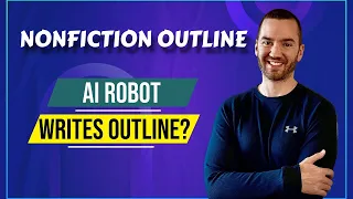 How To Write A Book Outline For Nonfiction (Using AI Software)