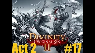 Divinity: Original Sin 2 - coop в 4! Приключения начинаются! -Стрим дос2- #17