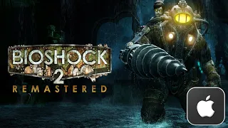 Bioshock 2 Remastered Native for Mac! - 10 Minutes of Gameplay - (Mac App Store) (M3 Max)