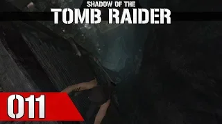 Let's Play Shadow of the Tomb Raider #011 - Hochklettern ist einfacher als runter und überleben