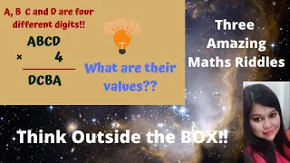 A+A=B,B+B=D,A+D=E then B+D+E=??!! ABCD*4=DCBA!ABC/5=A*B*C three Digit puzzle!!AMAZING THREE RIDDLES!