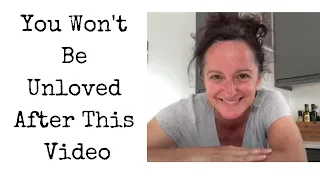 YOU Won’t Be UNLOVED After This Video!