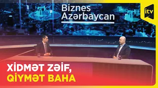 Azərbaycanda istirahət niyə bahadır? | İlkin Manafovla “Biznes Azərbaycan”