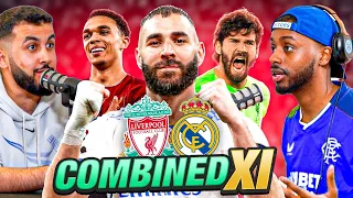 DEBATE: Our COMBINED Liverpool & Real Madrid XI! Ft Benzema, Salah etc