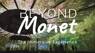 Beyond Monet Miami - A new immersive world