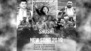 Armen Movsisyan Anahit Tadevosyan Garik Kirakosyan - {Shushi 2019}