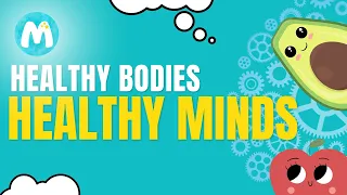 Healthy Bodies, Healthy Minds - Mindstars Mental Health and Wellbeing #childrensmentalhealth