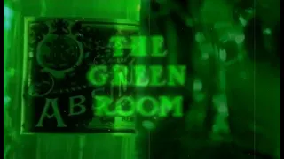 The Green Room / Green Fairy