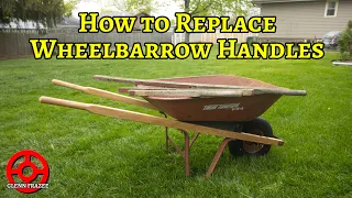 Get a Handle on It! | How to Replace Wheelbarrow Handles | Easy DIY