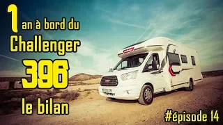 1 an avec notre camping-car Challenger 396 : Le bilan