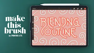 Create Blending Outline Brush in PROCREATE