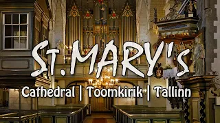 St. Mary's Cathedral | Oldest Dome Church in Tallinn