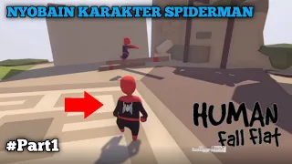 NYOBAIN KARAKTER SPIDERMAN - Human Fall Flat Indonesia