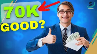 Is 70k A Good Salary? Lets Find Out!