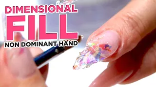 How to do a Dimensional Fill using Non-Dominant Hand