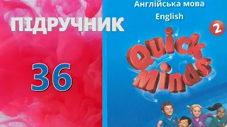 Quick Minds 2  Unit 4 Come to my party. Lesson 1 p. 36 Pupil's Book ✔Відеоурок