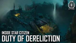 Inside Star Citizen: Duty of Dereliction | Winter 2022