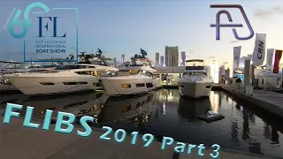 Fort Lauderdale International Boat Show 60th Anniversary - Part 3 FLIBS 2019