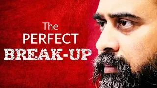 The perfect break up || Acharya Prashant (2020)