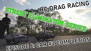 132 Foot RC Drag Racing: Street Eliminator Series: Episode 6: Car #2 Completion