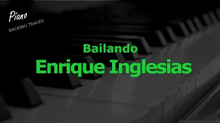 Bailando -  Enrique Inglesias (Piano Backing Tracks Instrumental Karaoke)