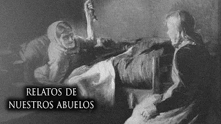 LOS RELATOS MÁS ATERRADORES QUE HAN CONTADO LOS ABUELOS VOL. 3