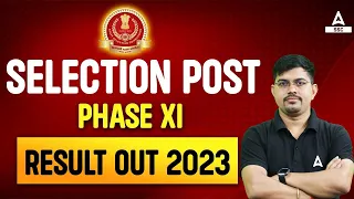 SSC Selection Post Phase 11 Result OUT | How to Check SSC Phase 11 Result 2023