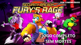 Security Breach Fury's Rage (modo normal) Jogo completo - Sem mortes