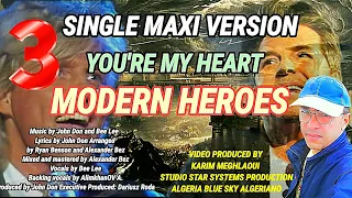 MODERN HEROES  - YOU'RE MY HEART - SINGLE 2024 -  MAXI VERSION  - ITALO BOX MUSIC