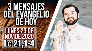 Lunes 23 de Noviembre (Lc 21,1-4) | Tres Mensajes del Evangelio de Hoy