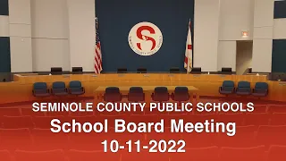 SCPS School Board Meeting - 10-11-2022