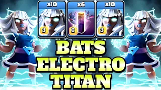 10 Electro Titan With 6 Bat Spell Attack Strategy! Clash of Clans Town Hall 15 Attack Strategy - COC