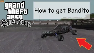 How to get Bandito in gta san andreas