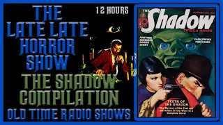 The Shadow Knows Compilation Old Time Radio Shows All Night Long