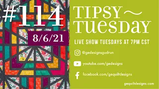 Gudrun Erla of GE Designs Tipsy Tuesday #114, August 10th, 2021