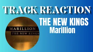 Marillion - The New Kings - Reaction