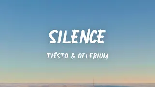 Tiësto - Silence (Lyrics)