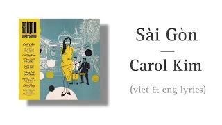 Sài Gòn - Carol Kim (viet & eng lyrics)