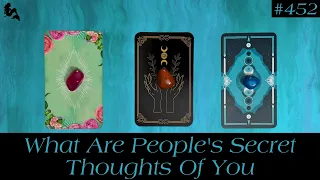 What Are People’s Secret Thoughts Of You 🔐🤭🤔 ~ Timeless Pick a Card Tarot Reading