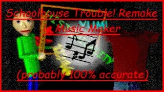 Schoolhouse Trouble Remake in Music Maker (probably 100% accurate)