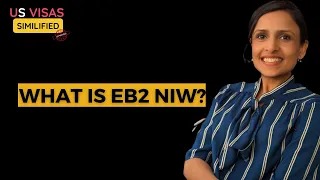 All About EB2 NIW - Green Card in USA without a job