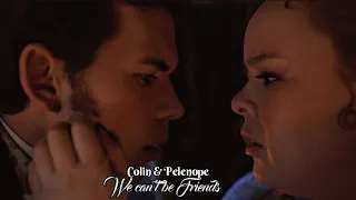 Colin & Penelope - We can't be Friends (1x01 -3x04)