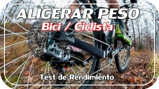 TEST DE RENDIMIENTO. ¿REDUCIR PESO en BICI / CICLISTA?