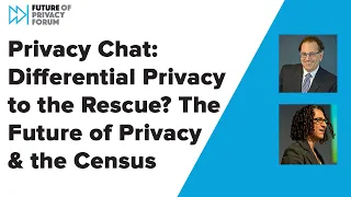 Privacy Chat: Differential Privacy to the Rescue? The Future of Privacy and the US Census