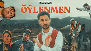 Turan Orazow - Öýlenmen ( Official Video )