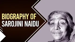 Biography of Sarojini Naidu, Freedom fighter of India & a poet also known as Nightingale of India