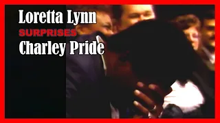 LORETTA LYNN SURPRISES CHARLEY PRIDE