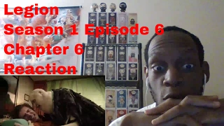 Legion Season 1 Episode 6 Chapter 6 Reaction